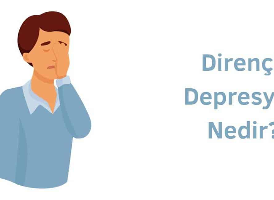 dirençli depresyon nedir