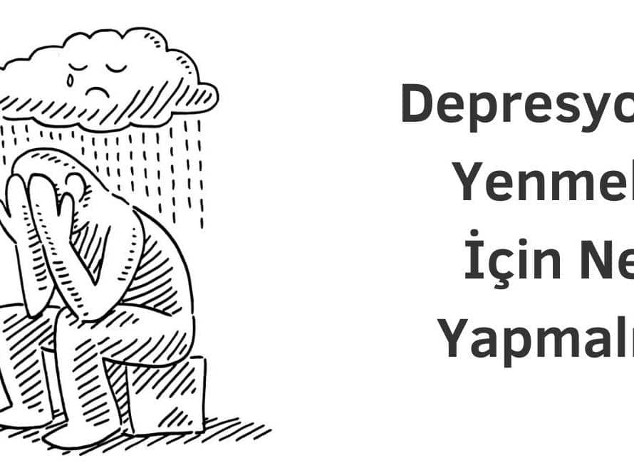 depresyonu yenmek için