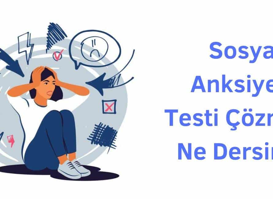 sosyal anksiyete testi