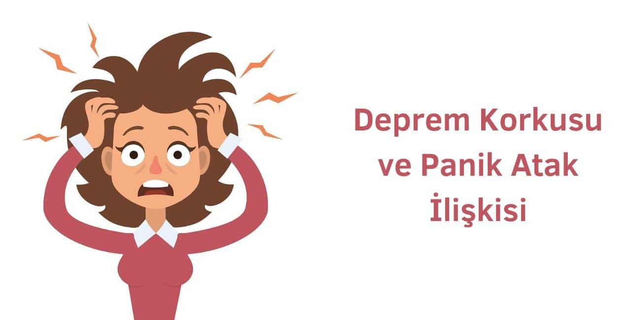 deprem korkusu panik atak yaratabilir