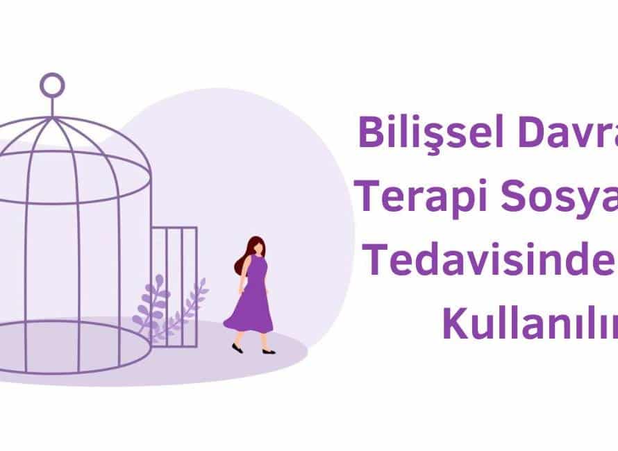 bilişsel davranışçı terapi sosyal fobi