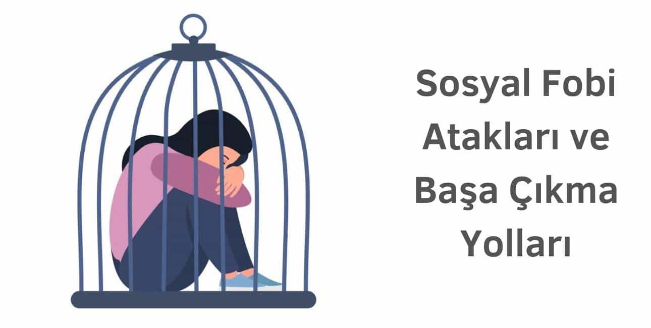 sosyal fobi atakları