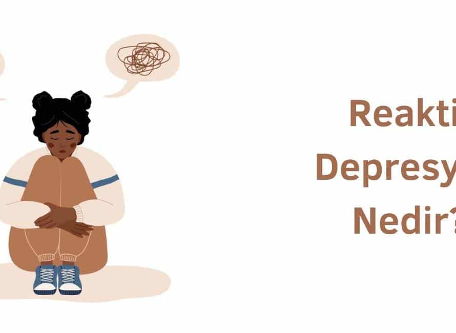 reaktif depresyon nedir