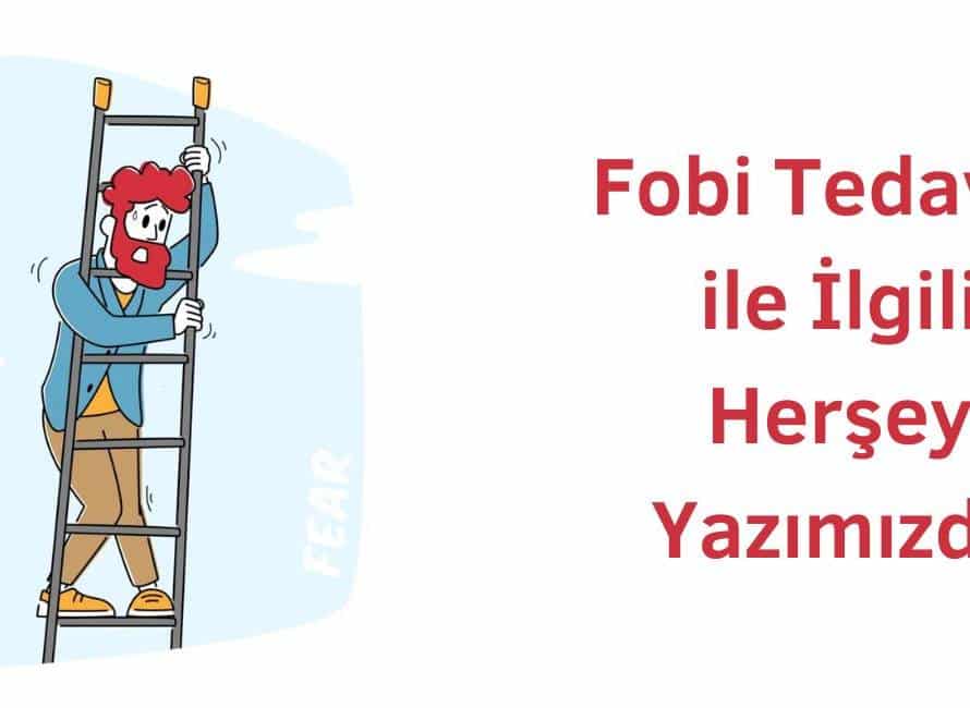 fobi tedavisi psikolog desteğimiz için bize ulaşın